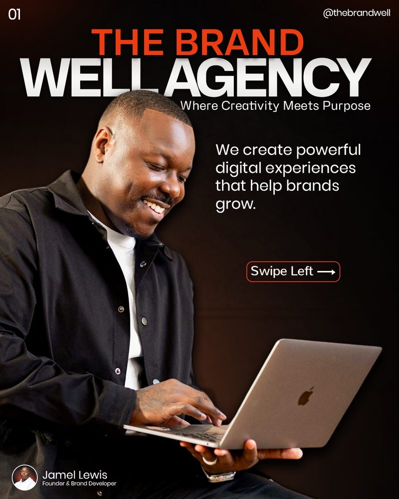 Jamel Lewis — Founder & Brand Developer, The Brand Well Agency